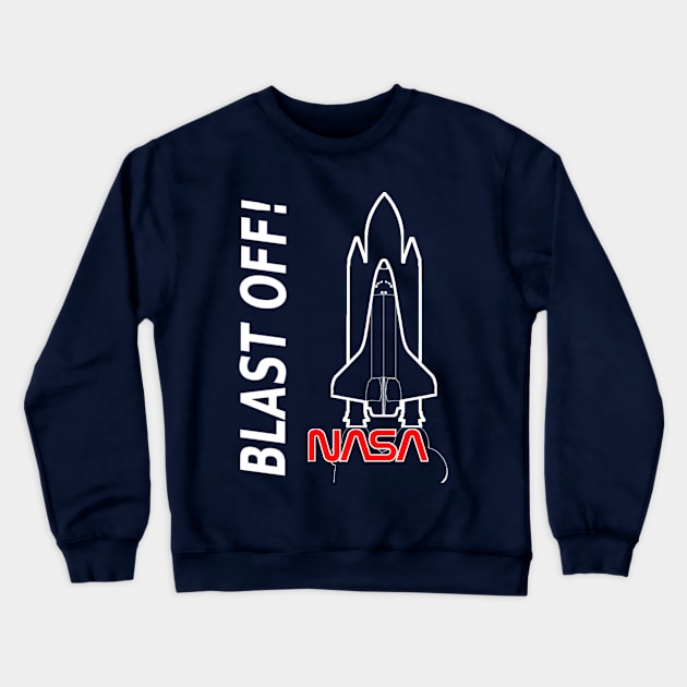 Shuttle Blast Off Crewneck Sweatshirt by RenegadeMMXV